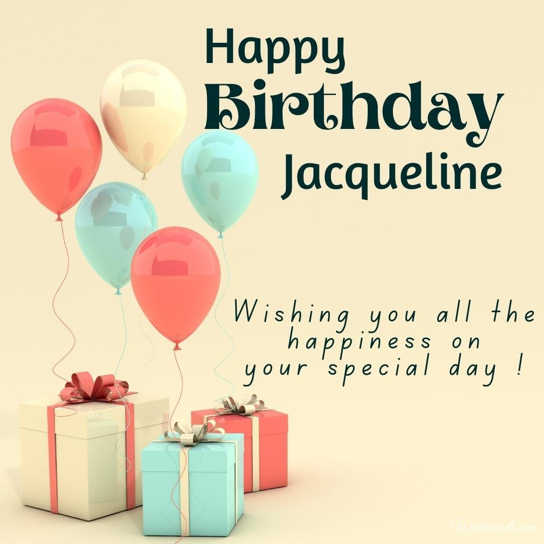Happy Birthday Wish Ecard for Jacqueline