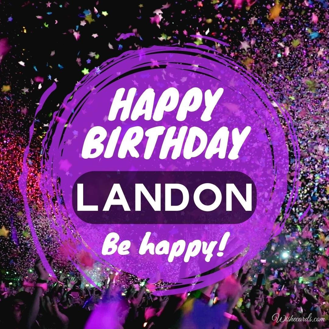 Happy Birthday Wish Ecard For Landon
