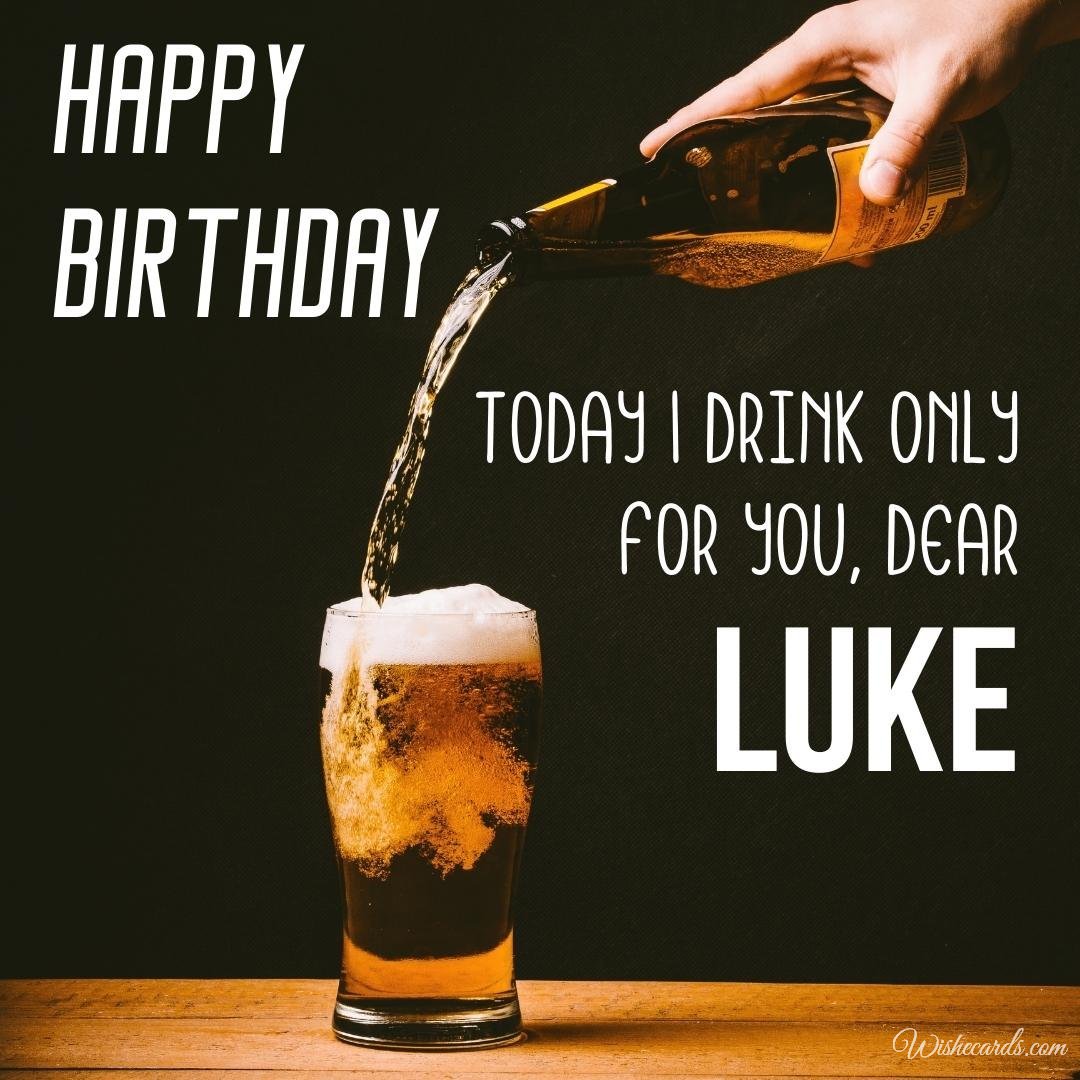 Happy Birthday Wish Ecard For Luke