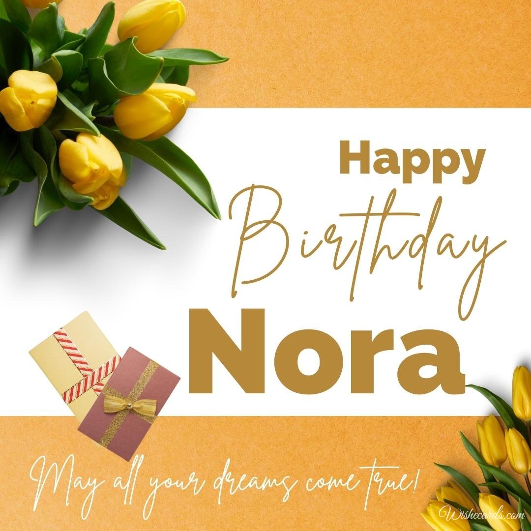 Happy Birthday Wish Ecard For Nora