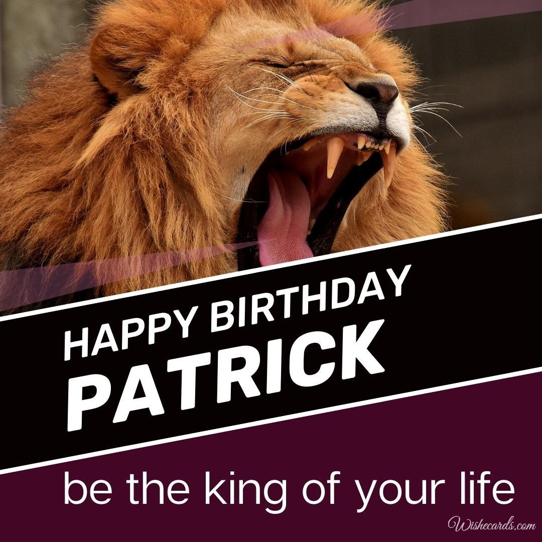 Happy Birthday Wish Ecard For Patrick