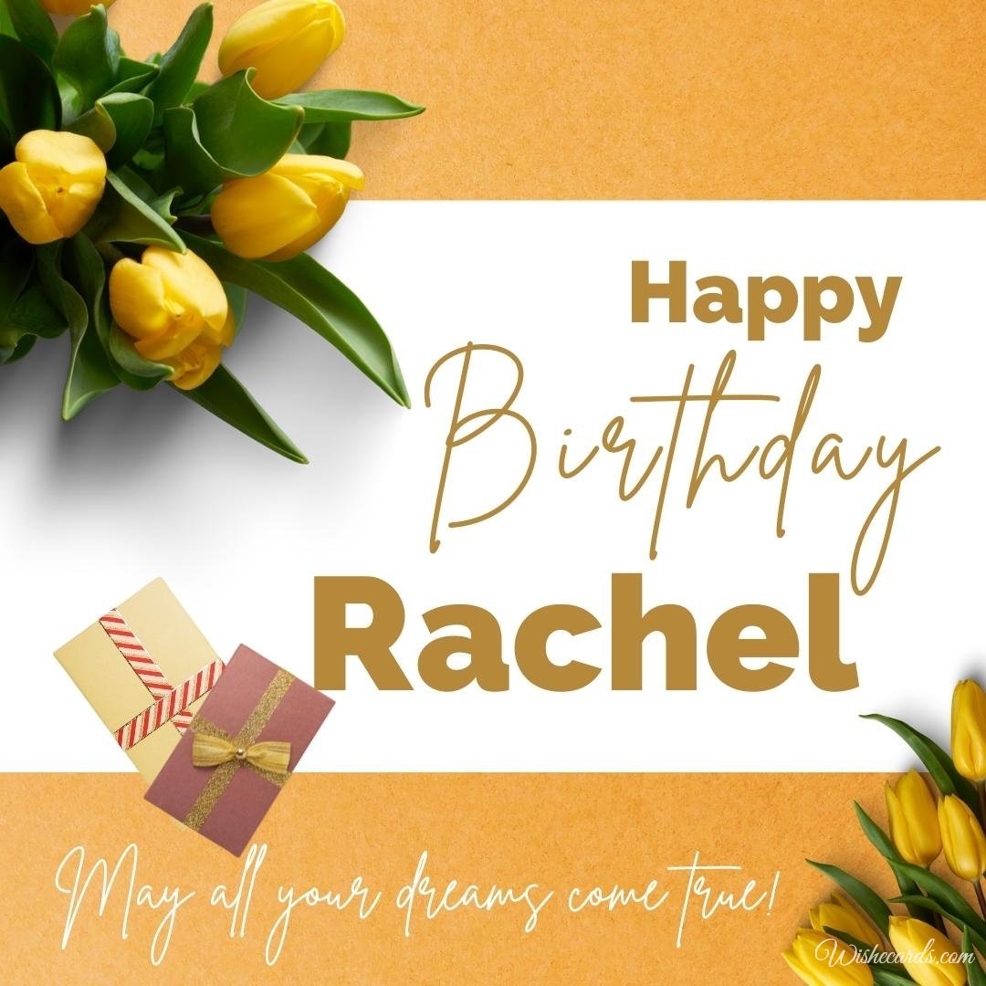 Happy Birthday Wish Ecard For Rachel