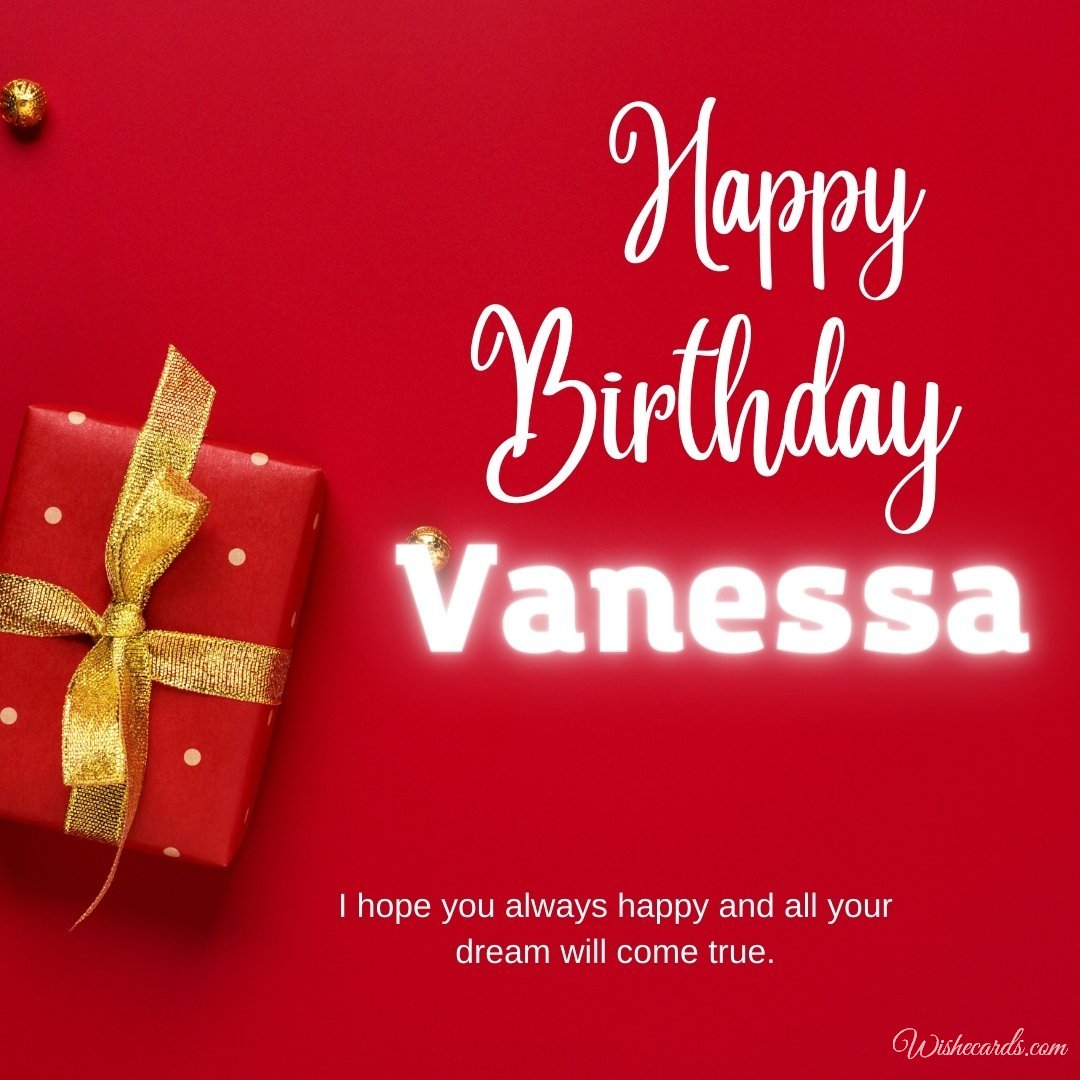 Happy Birthday Wish Ecard For Vanessa