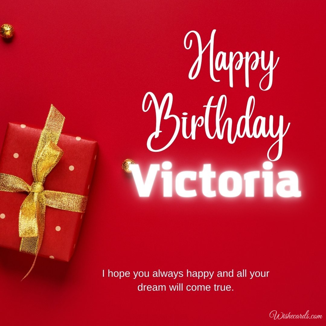 Happy Birthday Wish Ecard For Victoria