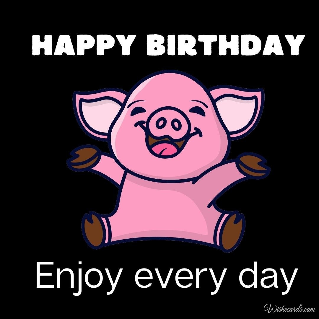 Happy Birthday Wish Ecard With Pig