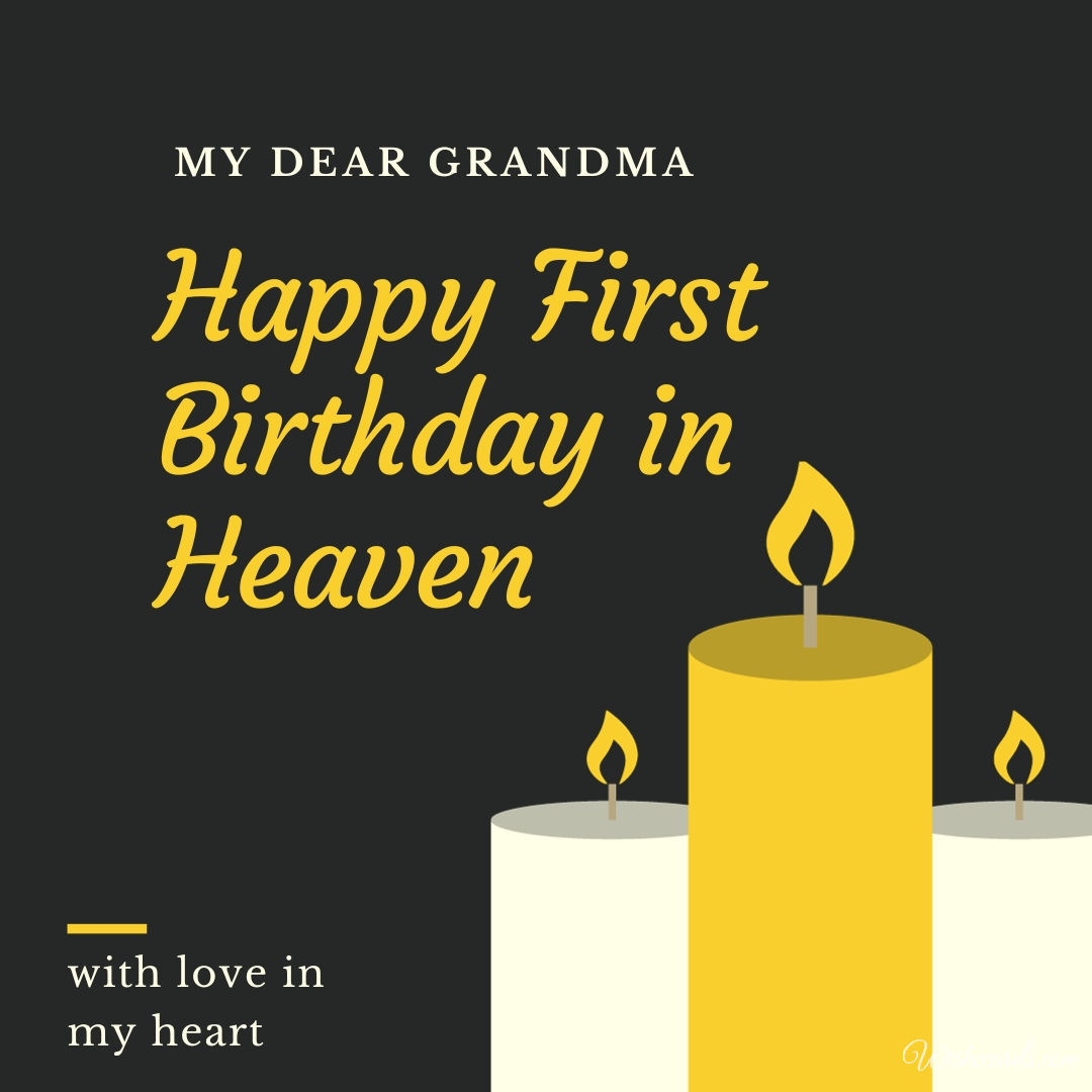 Happy First Birthday in Heaven Grandma