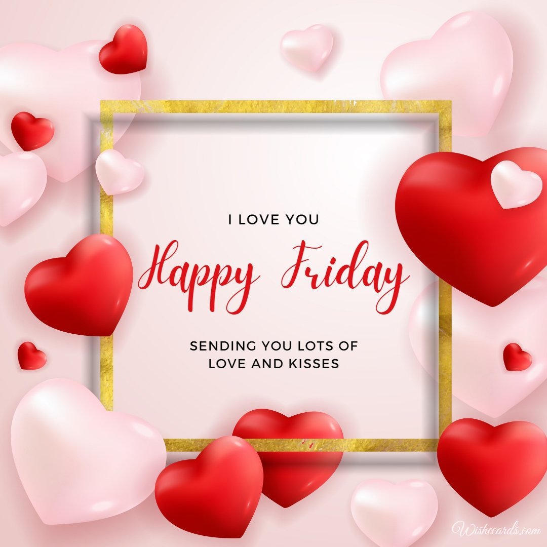 Happy Friday Romantic Picture With Text