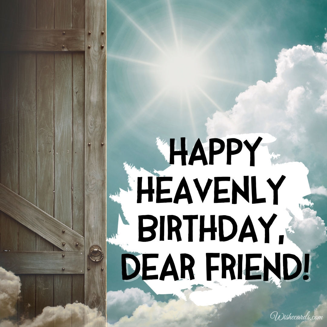 Happy Heavenly Birthday Dear Friend Image