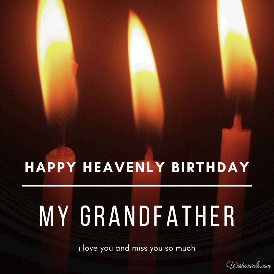 Happy Heavenly Birthday to My Grandfather