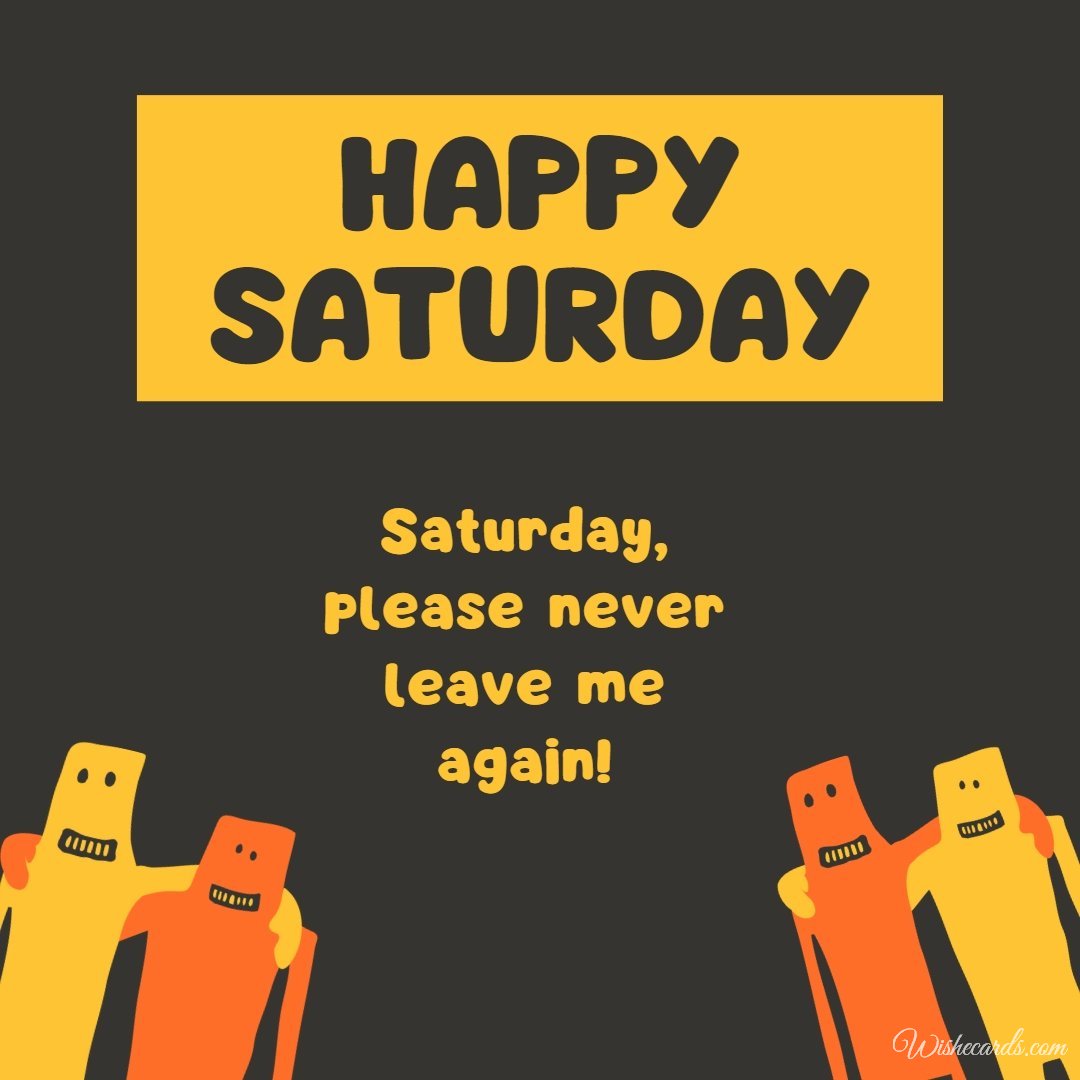 Happy Saturday Funny Virtual Image