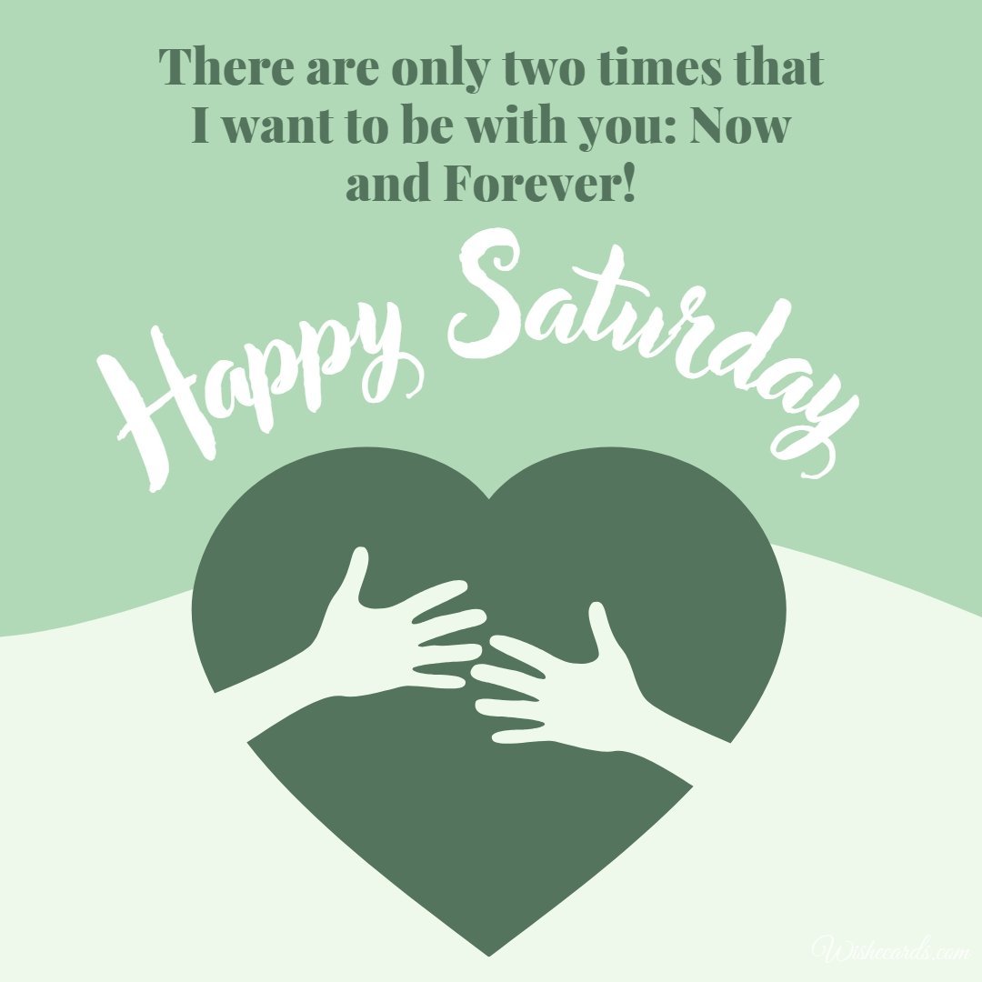 Happy Saturday Romantic Wishes Ecard