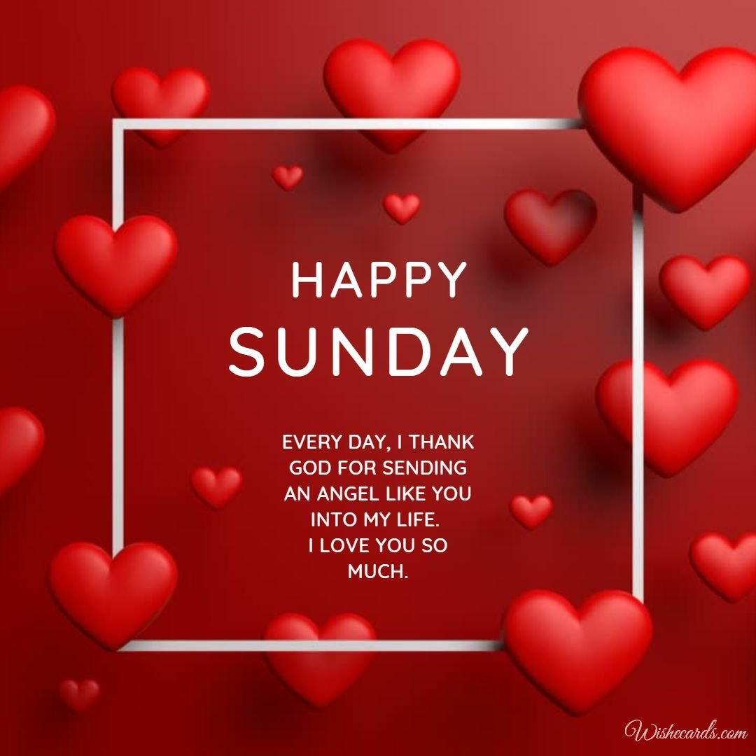 Happy Sunday Romantic Picture with Text