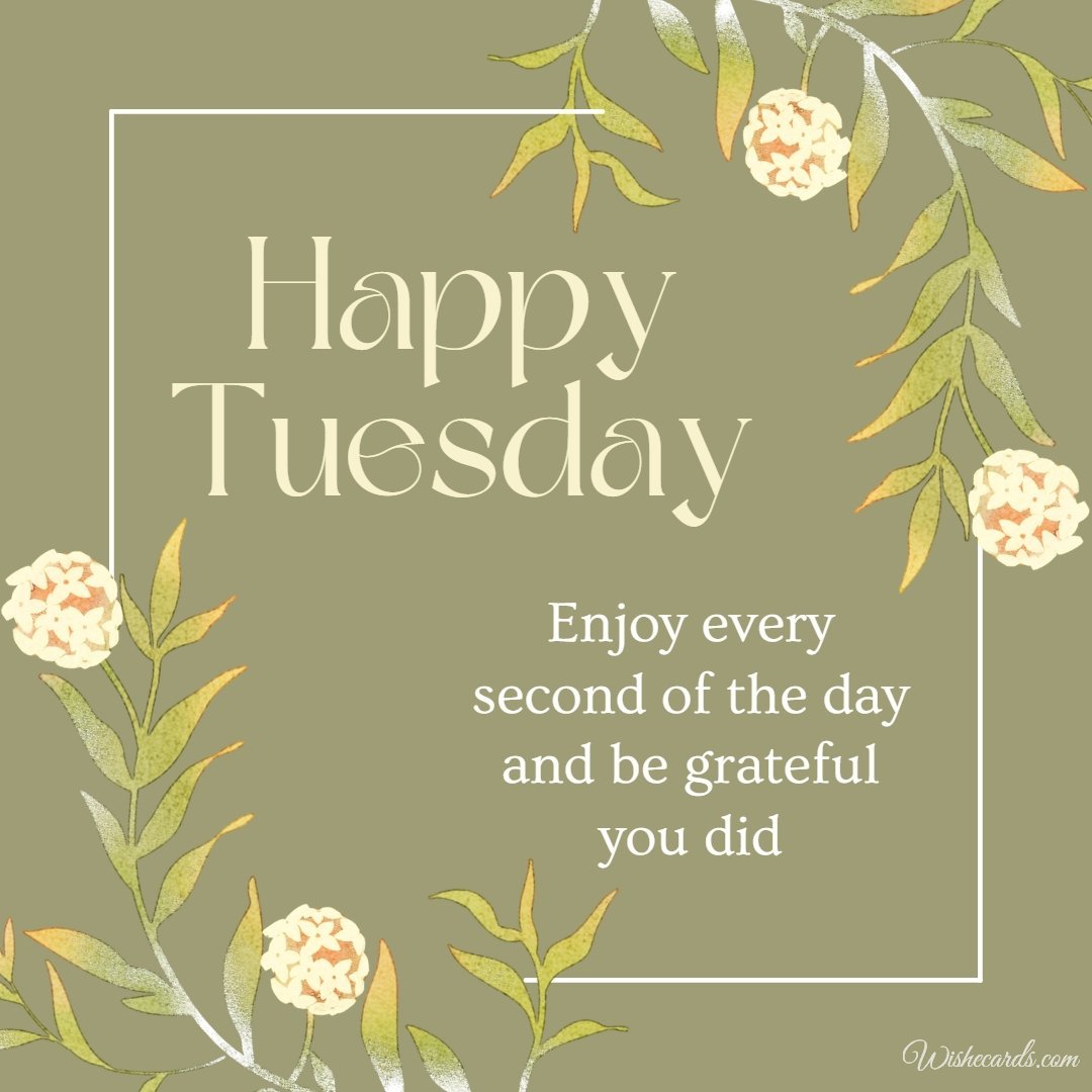 Happy Tuesday Inspiring Picture with Text