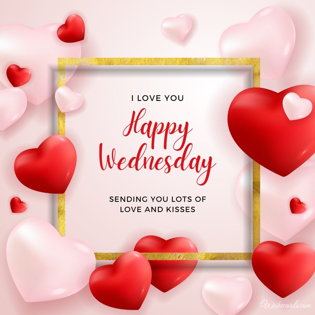 Happy Wednesday Romantic Picture with Text
