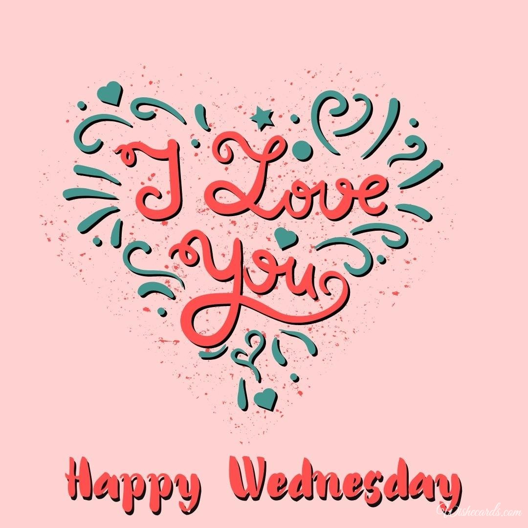 Happy Wednesday Romantic Wishes Ecard