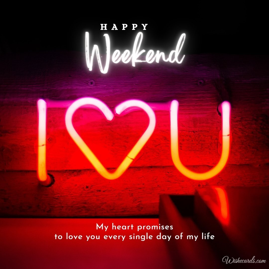 Happy Weekend Romantic Image with Text