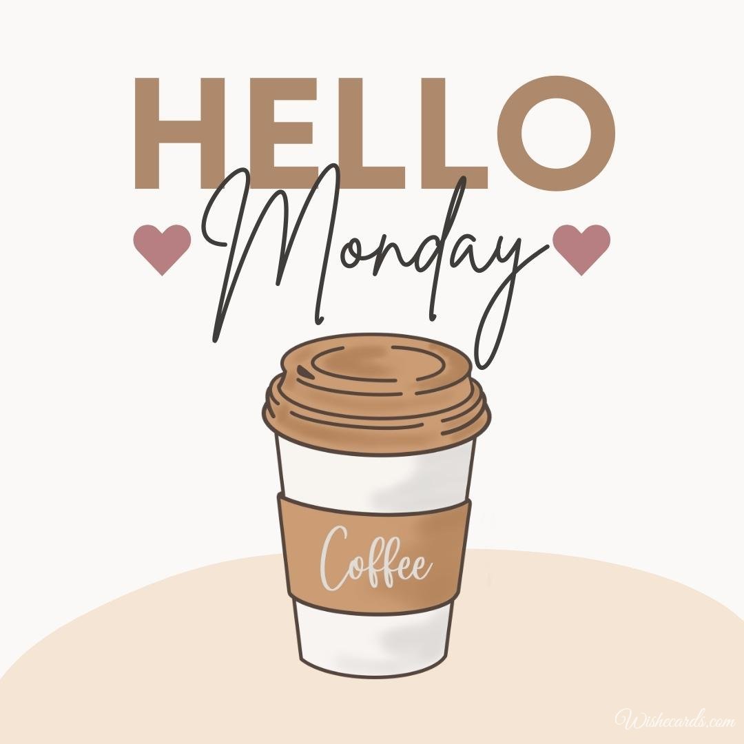 Hello Monday Card with Coffee