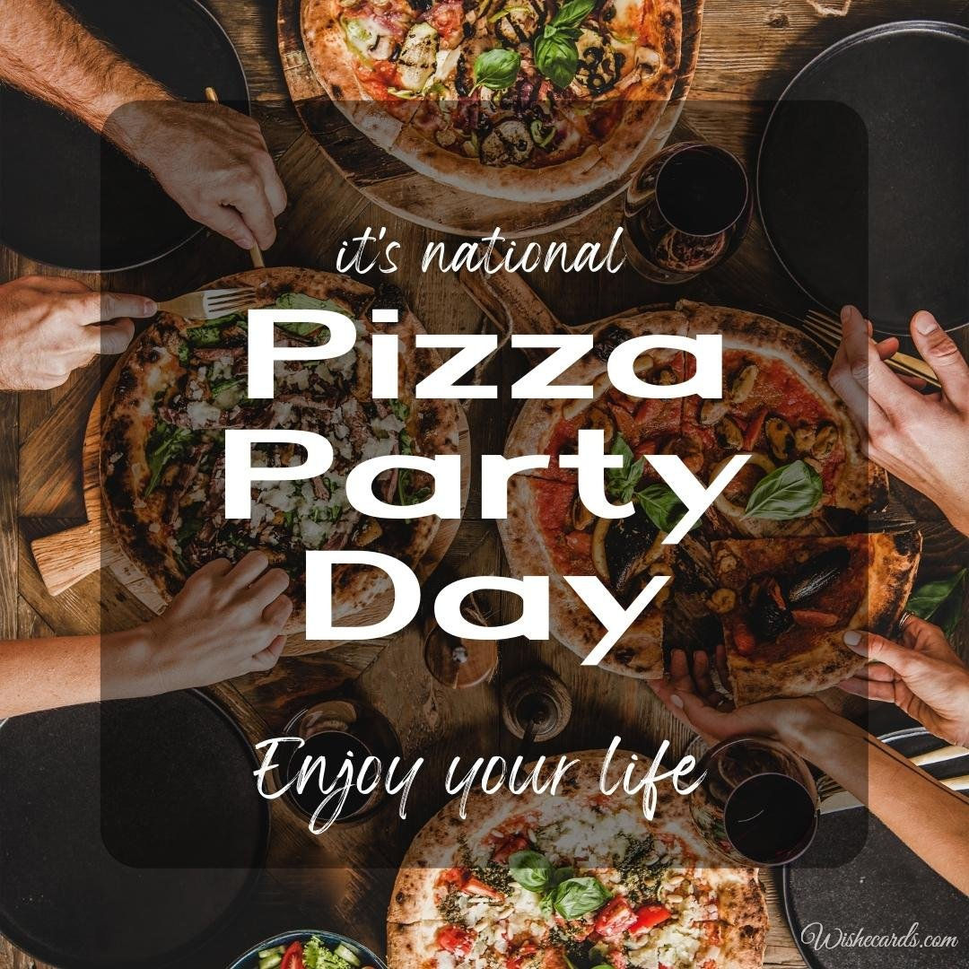 Inspiring National Pizza Party Day Card