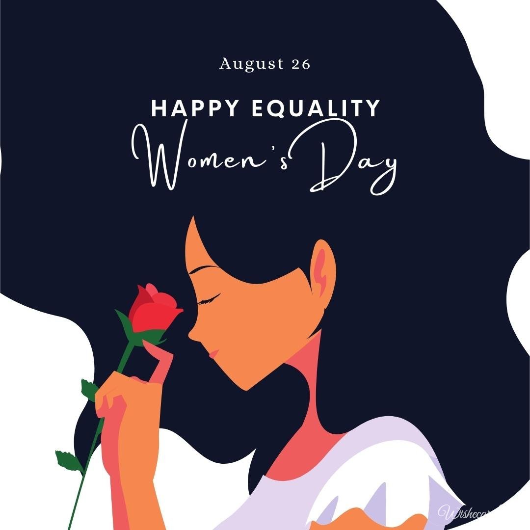 Inspiring Women`s Equality Day Card With Text