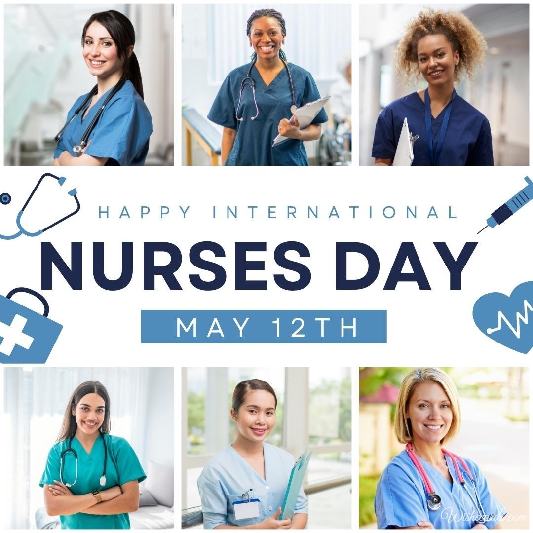 The Collection Of International Nurses Day Cards