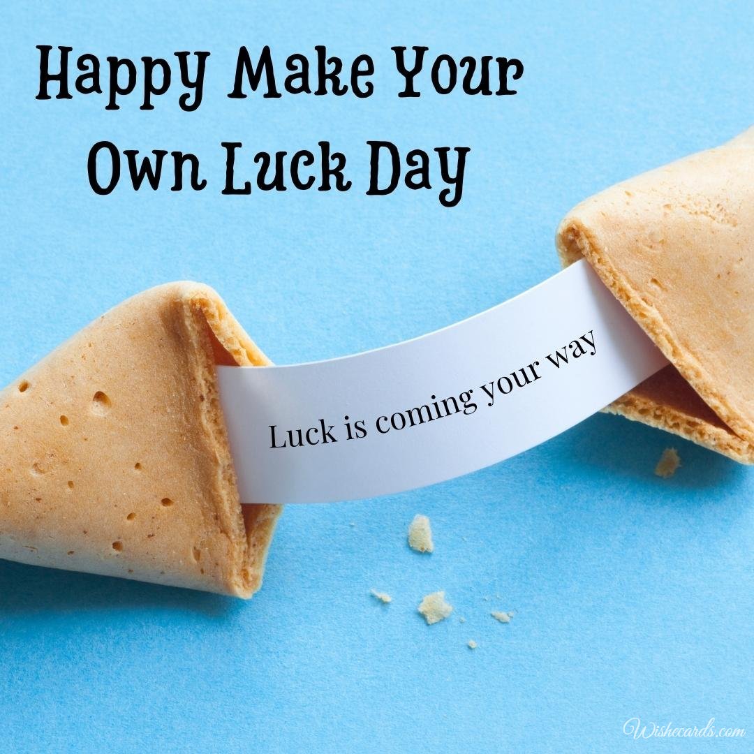 Make Your Own Luck Day Ecard