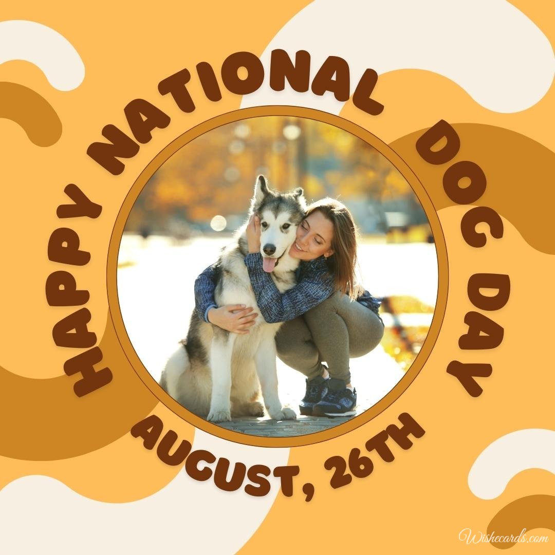 National Dog Day Picture With Text