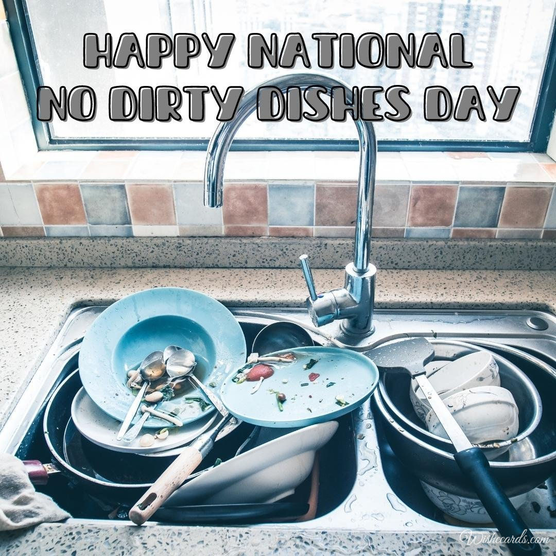 National No Dirty Dishes Day Card