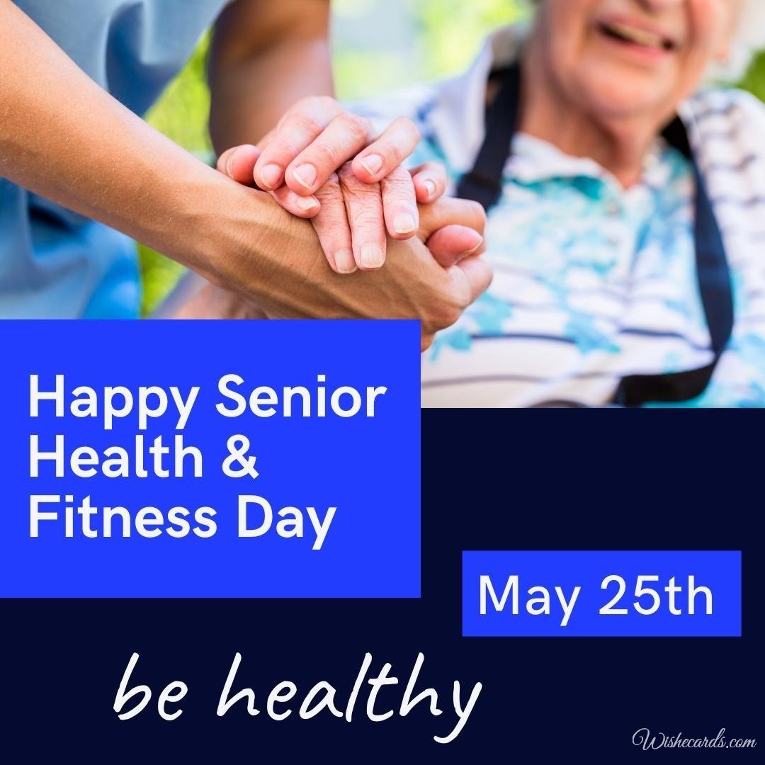 National Senior Health & Fitness Day Picture With Text