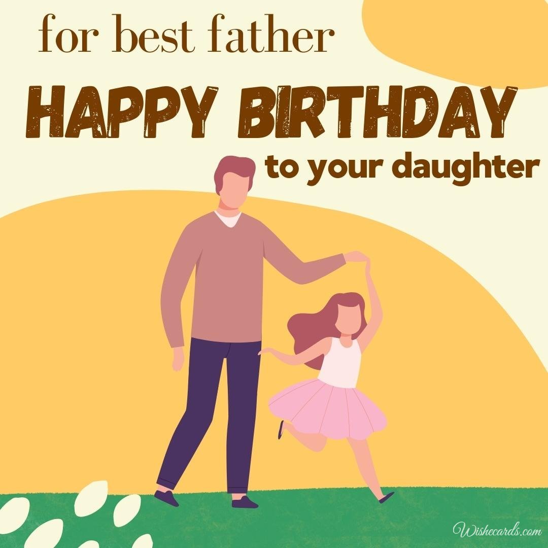 Pretty Daughter Birthday Card For Dad