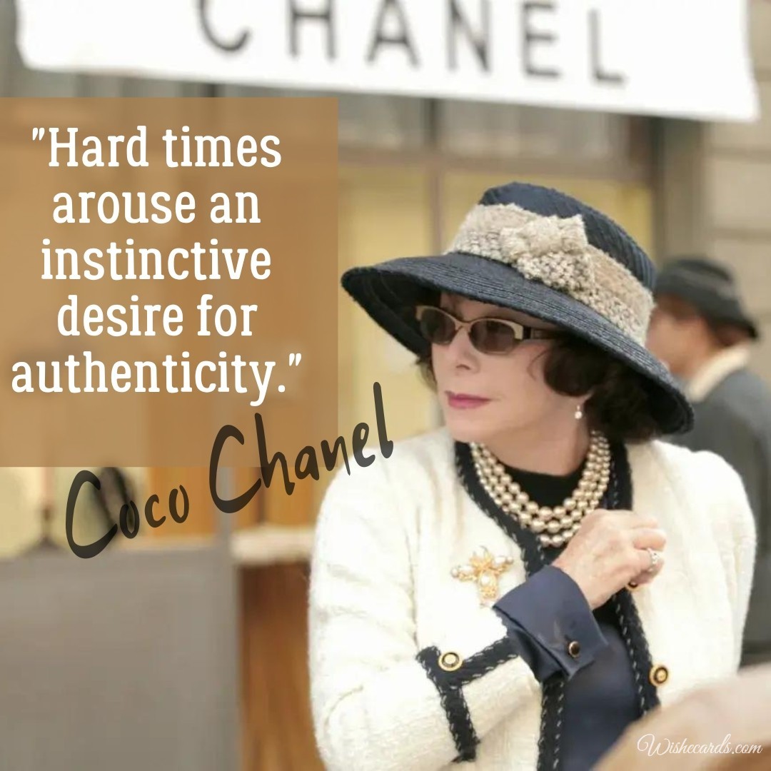 Quote Coco Chanel Ecard About Hard Time