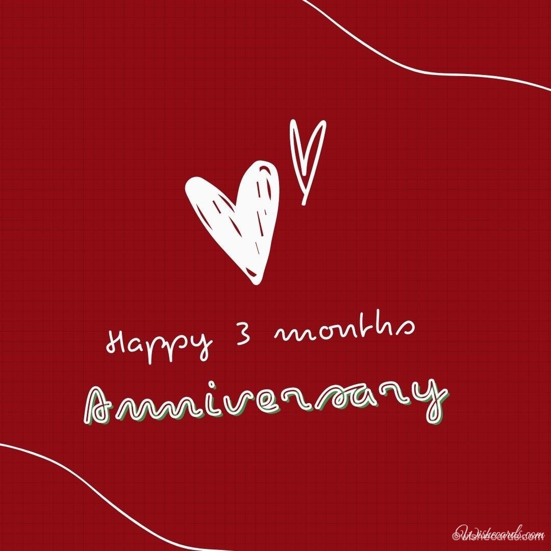 Romantic 3 Month Anniversary Ecard With Text