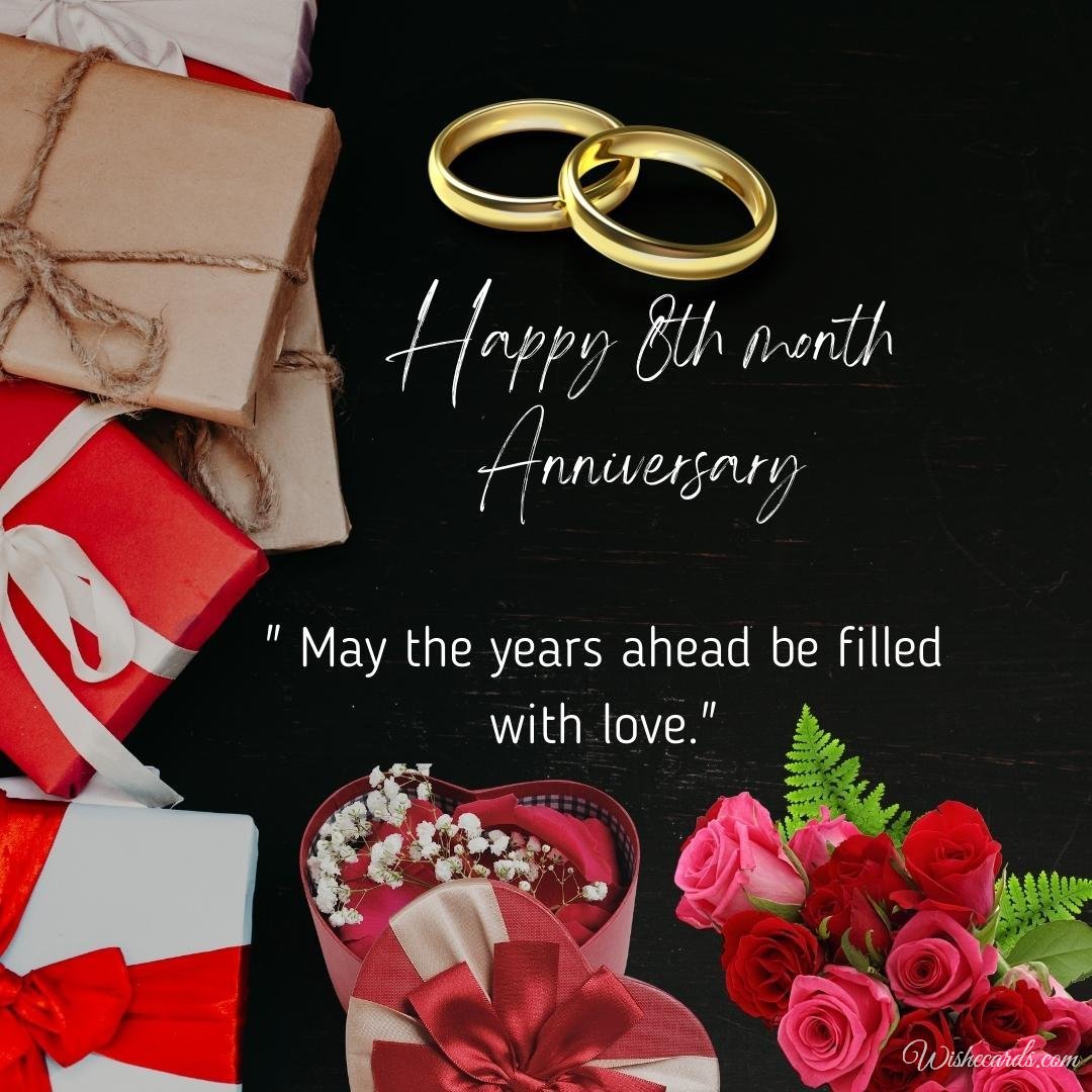 Romantic 8 Month Anniversary Electronic Card