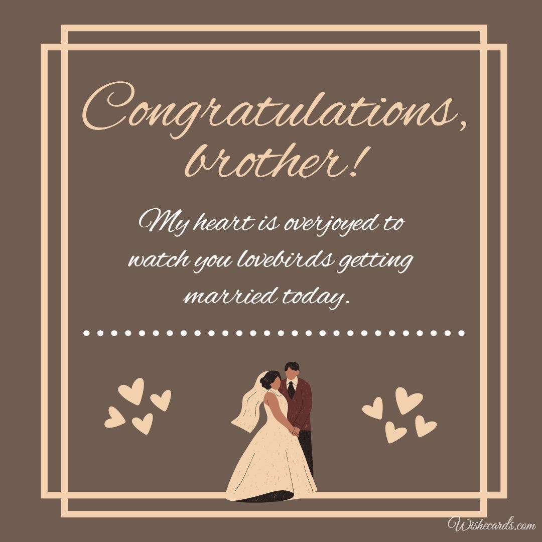 Romantic Wedding Wishes Ecard For Brother